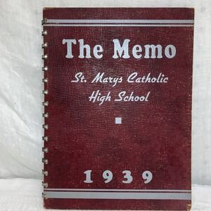1939 St Marys PA Catholic High School Yearbook‎ - THE MEMO Pennsylvania